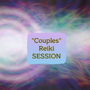 Couples Reiki Session - 30 minute